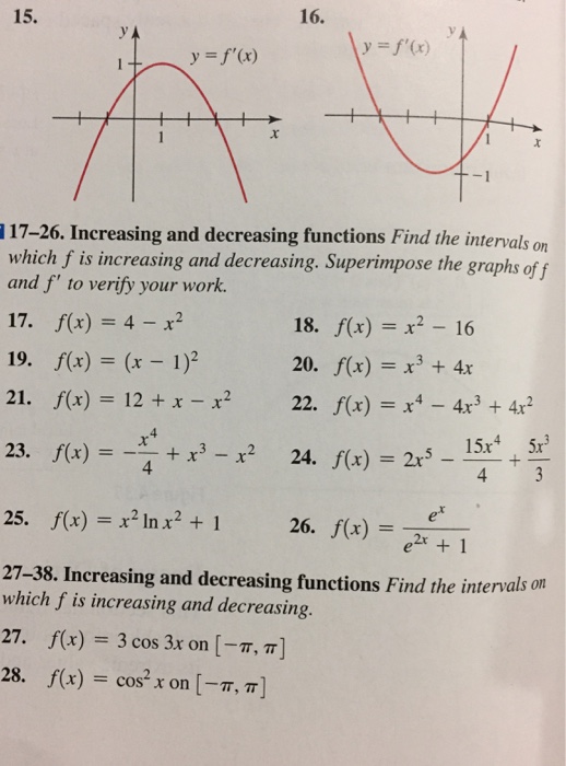 Solved Increasing and decreasing functions Find the | Chegg.com