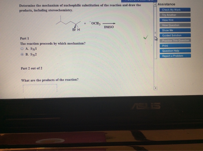 Solved Determine the mechanism of nucleophilic substitution