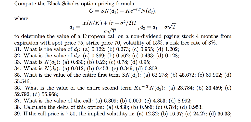 Solved Compute The Black Scholes Option Pricing Formula Chegg