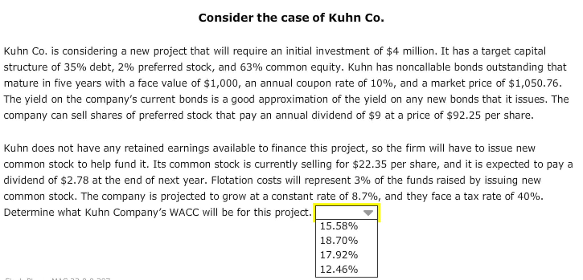Solved The WACC is used as the discount rate to evaluate