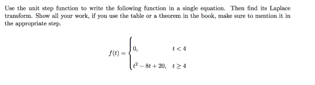 Solved Use the unit step function to write the following | Chegg.com