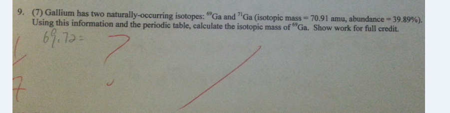 Solved Gallium has two naturally-occurring isotopes:^69Ga | Chegg.com