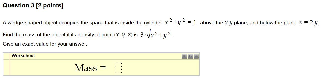 solved-a-wedge-shaped-object-occupies-the-space-that-is-chegg