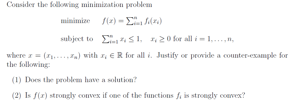 Solved Consider the following minimization problem minimize | Chegg.com