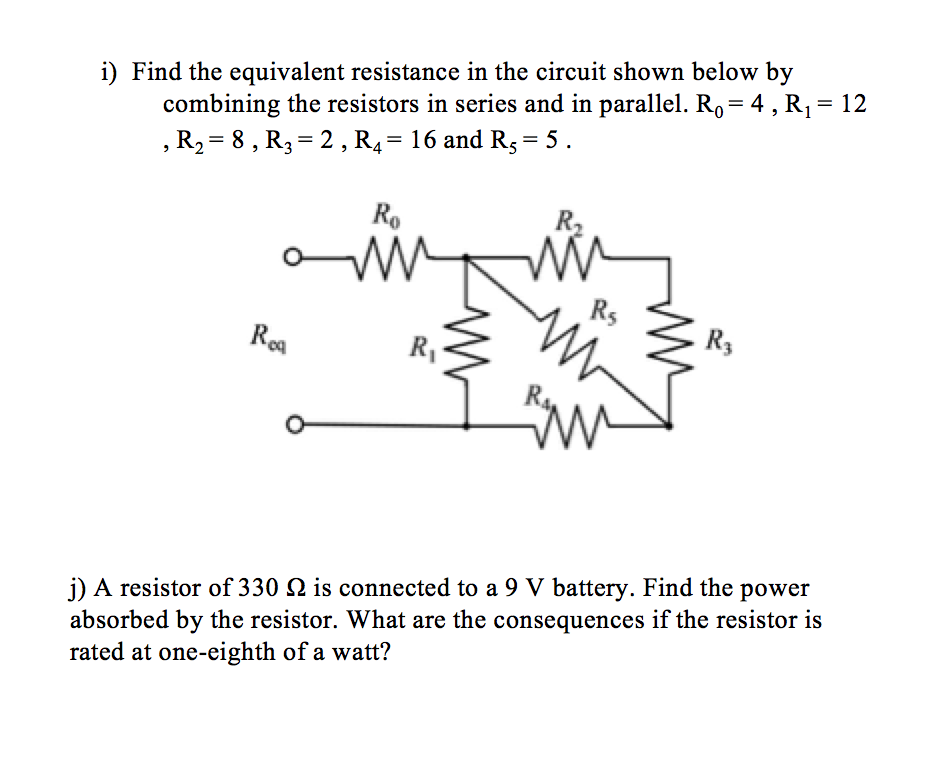 Solved Find The Equivalent Resistance In The Circuit Shown | Chegg.com