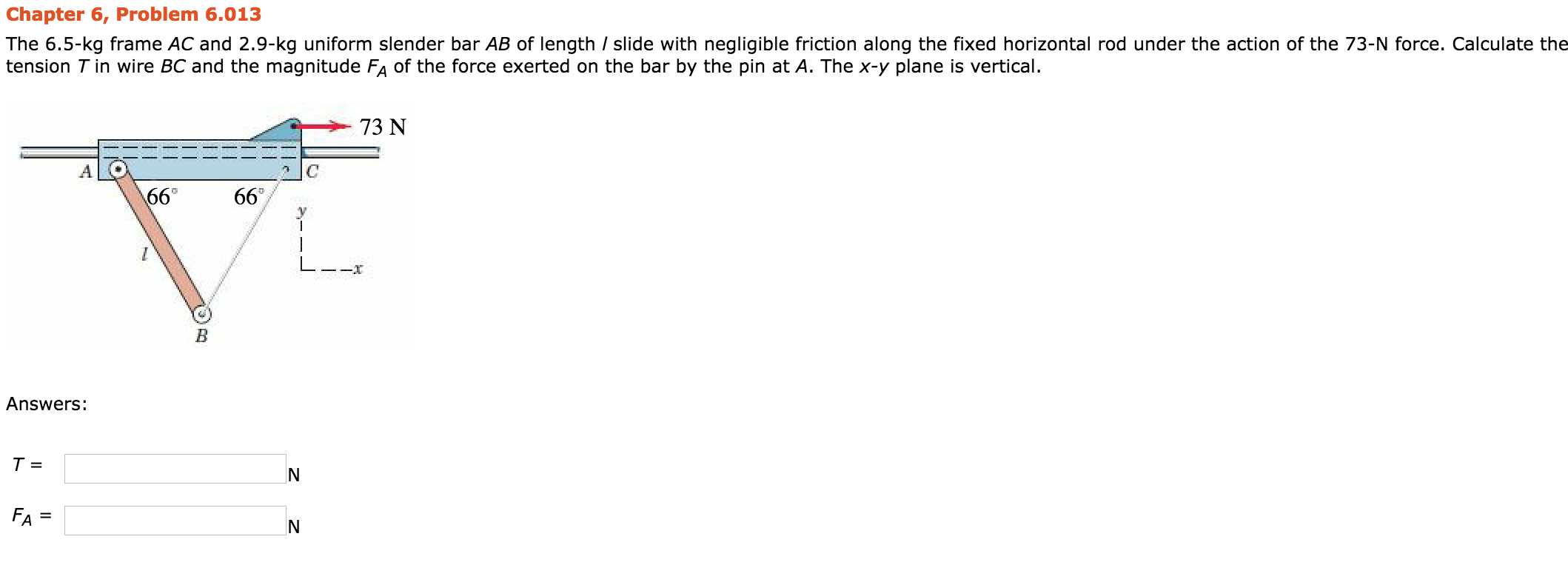 Solved Chapter 6, Problem 6.013 The 6.5kg frame AC and