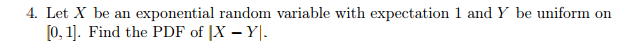 Solved Let X be an exponential random variable with | Chegg.com