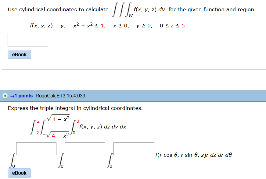 Solved 1 L Use cylindrical coordinates to calculate f(x, y, | Chegg.com