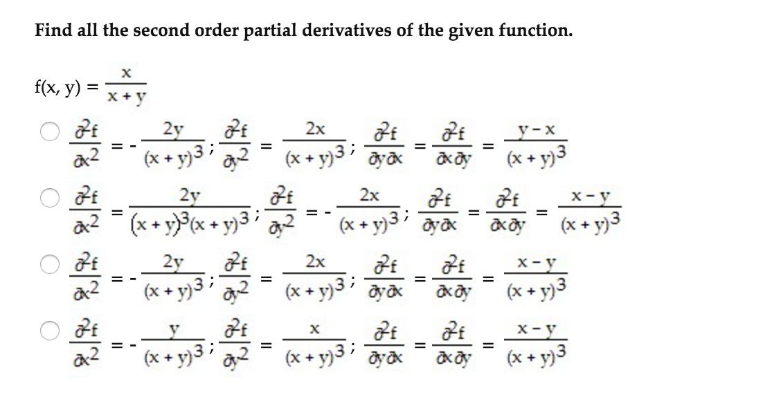 Solved Find All The Second Order Partial Derivatives Of The Chegg