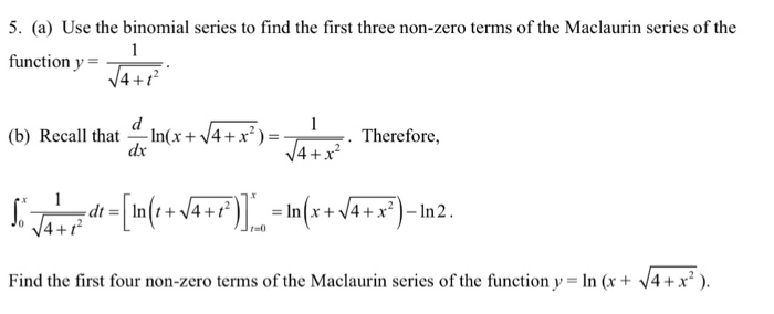 Solved Use the binomial series to find the first three | Chegg.com