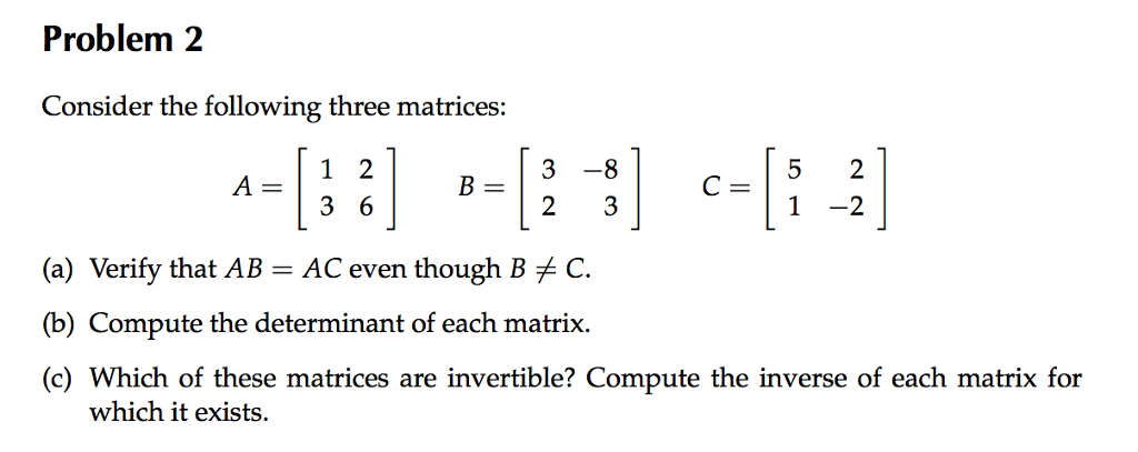 Solved Consider The Following Three Matrices: A = [1 2 3 | Chegg.com