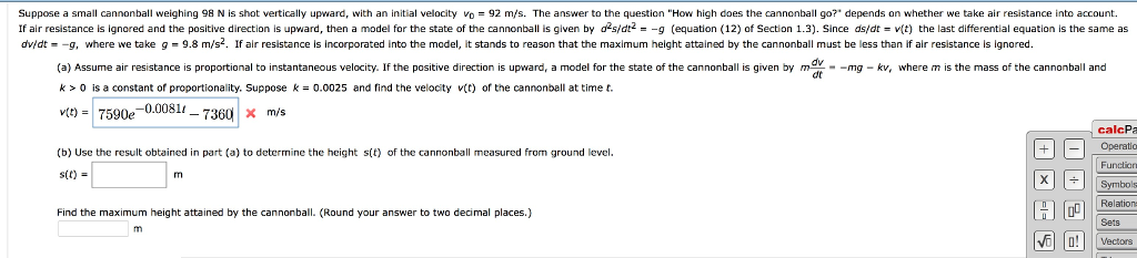 Solved Suppose a small cannonball weighing 98 N is shot | Chegg.com