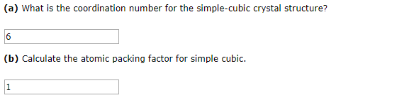 Solved (a) What is the coordination number for the | Chegg.com