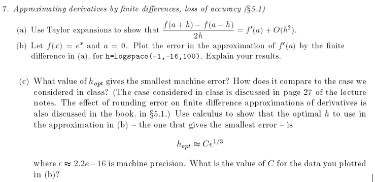 Solved Approximating derivatives by finite differences, loss | Chegg.com