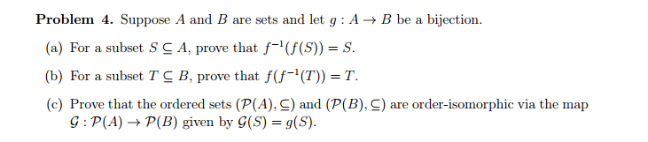 Solved Problem 4. Suppose A and B are sets and let g:A- B be | Chegg.com