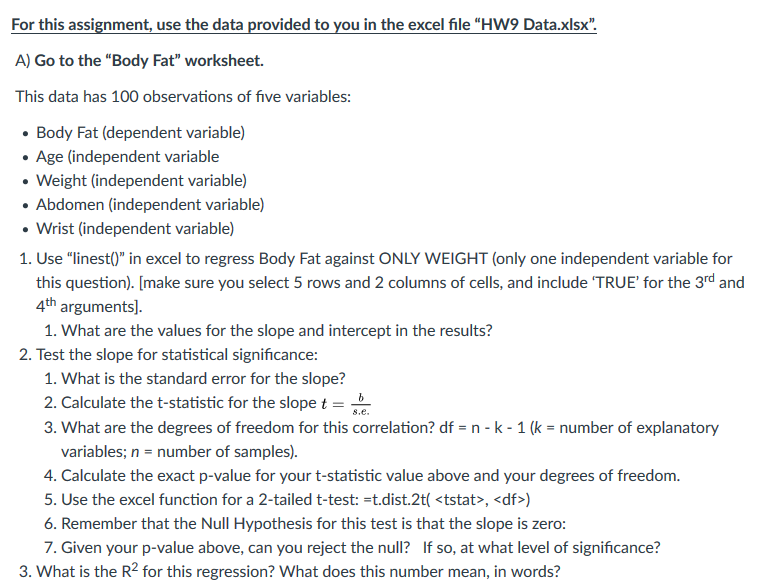 For this assignment, use the data provided to you in