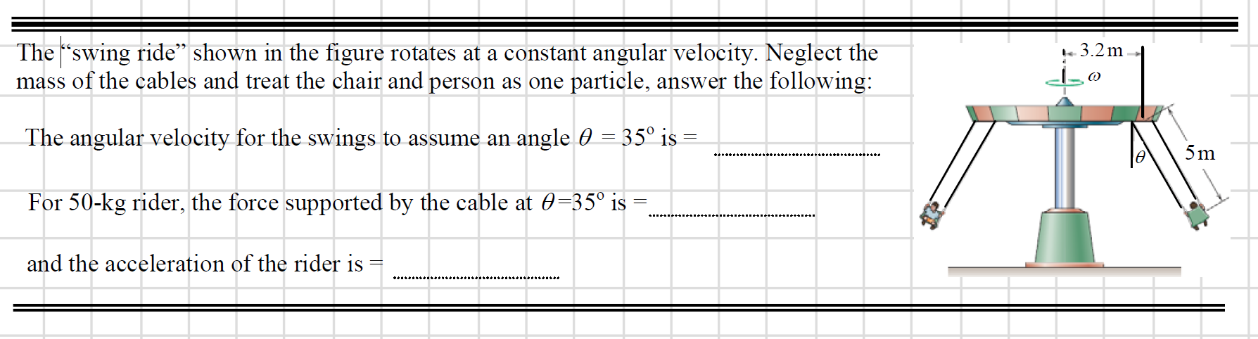 Solved The "swing ride" shown in the figure rotates at a | Chegg.com