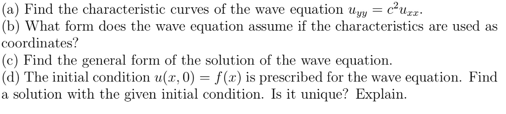 Solved (a) Find the characteristic curves of the wave | Chegg.com