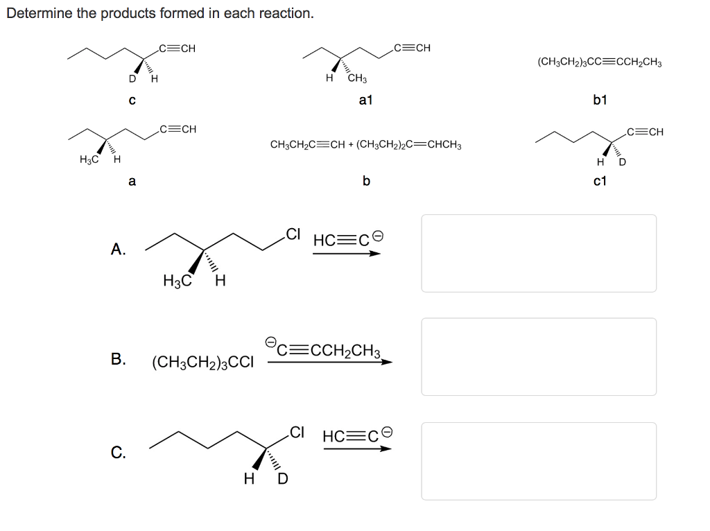solved-determine-the-products-formed-in-each-reaction-c-ch-c-chegg