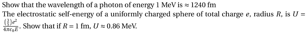Solved Show that the wavelength of a photon of energy 1 MeV | Chegg.com