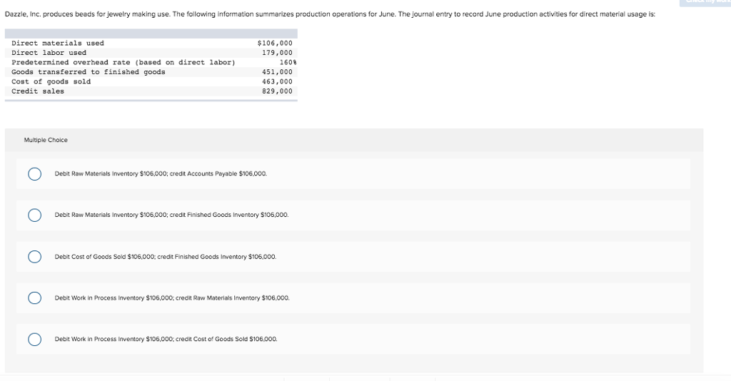 Solved Dazzle, Inc. produces beads for jewelry making use.
