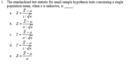 Solved 1. The standardized test statistic for small sample | Chegg.com