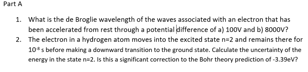 Solved Part A What is the de Broglie wavelength of the waves | Chegg.com