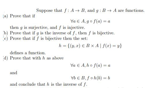 Solved Suppose That F : A → B, And G : B → A Are Functions. | Chegg.com