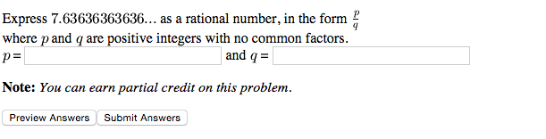 Solved Express 7.63636363636... as a rational number, in the | Chegg.com