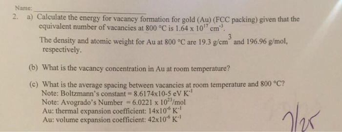 Solved Calculate the energy for vacancy formation for gold | Chegg.com