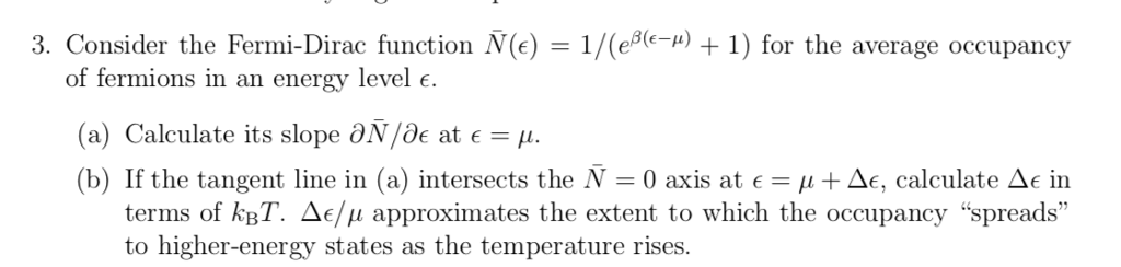 Solved 3. Consider The Fermi-dirac Function N() 1 (es-f) + 