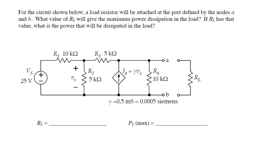 Solved For the circuit shown below, a load resistor will be
