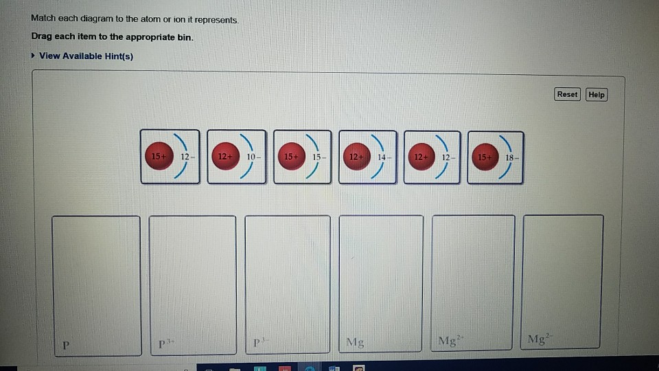 Match Each Diagram To The Atom Or Ion It Represents Drag Each Item To