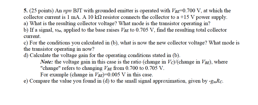 Solved 5. (25 points) An npn BJT with grounded emitter is | Chegg.com