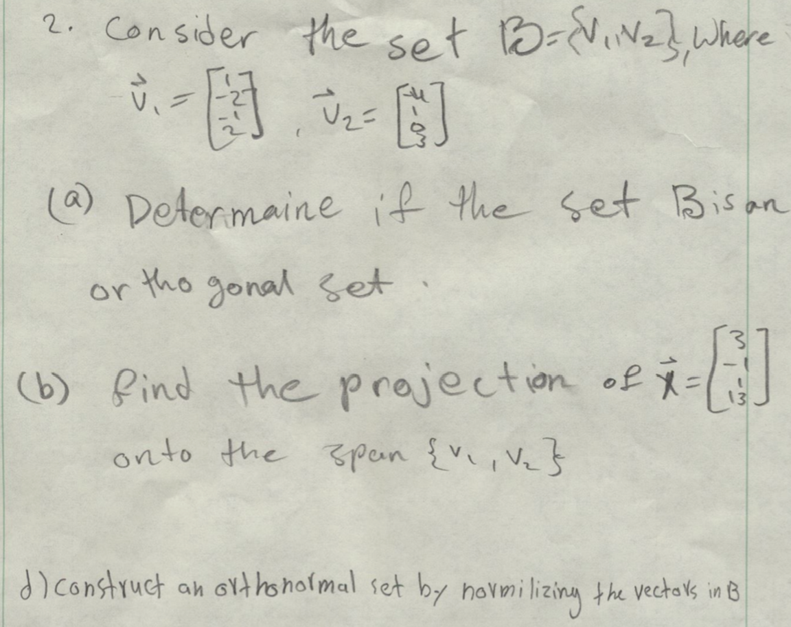 Solved Consider The Set B = {v_1, V_2}, Where V_1 [1 -2 | Chegg.com