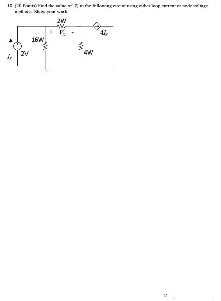 Solved Find the value of Vx in the following circuit using | Chegg.com