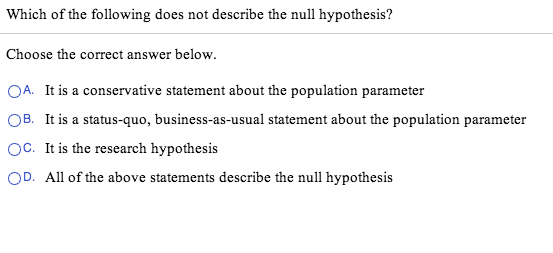 which of the following statements does not describe hypothesis