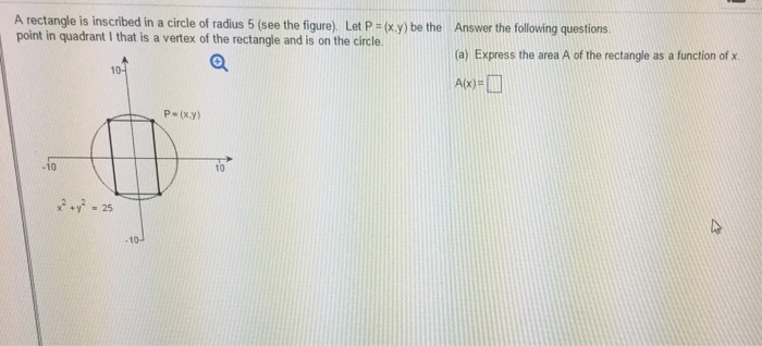 Solved A rectangle is inscribed in a circle of radius S (see | Chegg.com