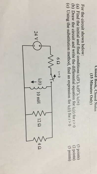 Solved For the circuit shown below: Find the initial and | Chegg.com