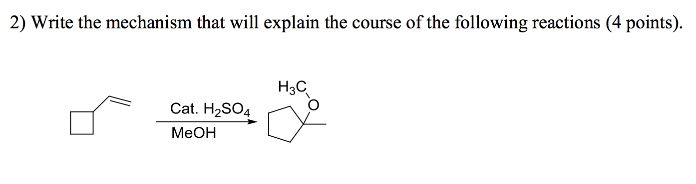 Solved Write the mechanism that will explain the course of | Chegg.com