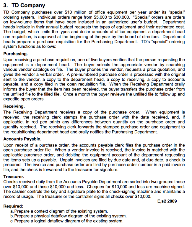 Solved TD Company purchases over 10 million of office