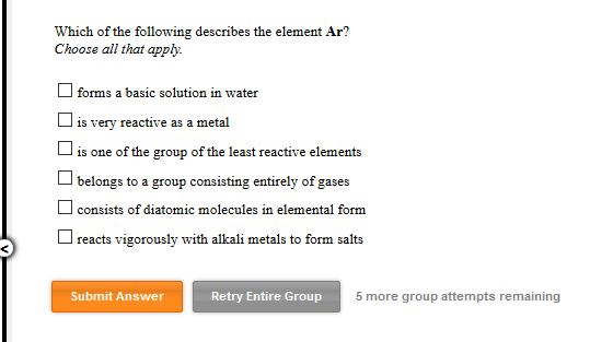 Solved Which of the following describes the element Ar? | Chegg.com