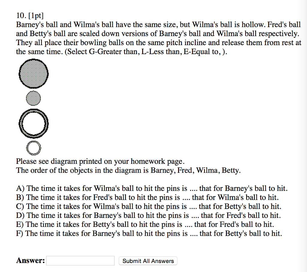 Solved 10. [1pt] Barney's ball and Wilma's ball have the