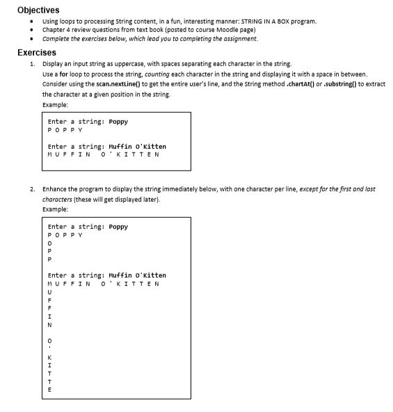 Solved Objectives Using loops to processing String content, | Chegg.com