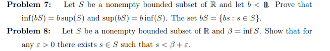 Solved Problem 7: Let S Be A Nonempty Bounded Subset Of R | Chegg.com