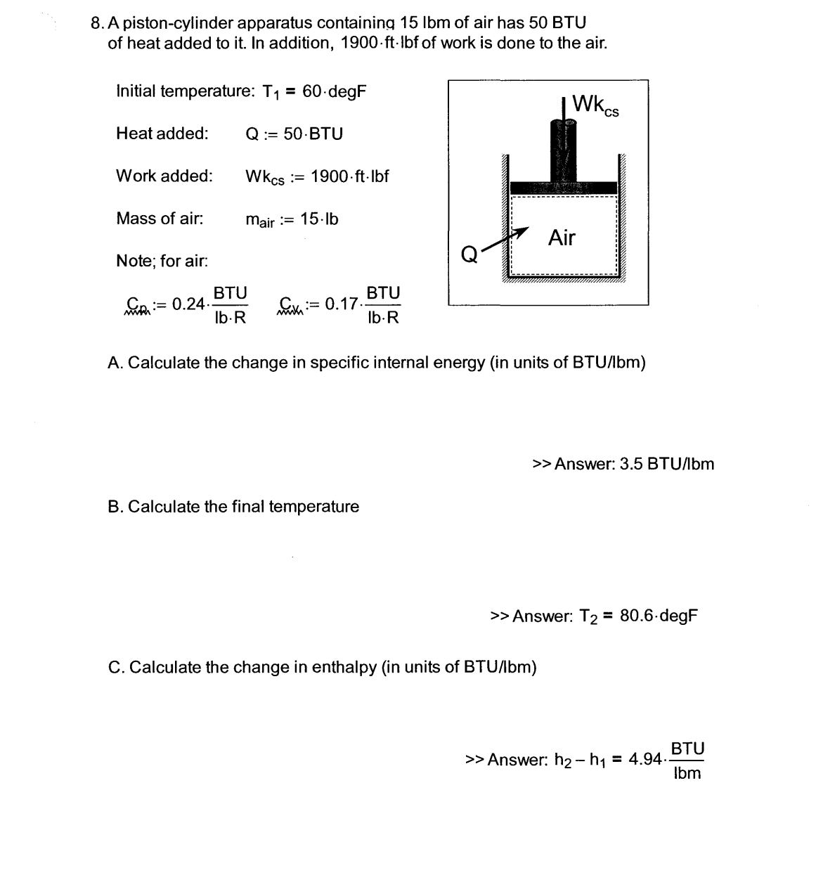 Solved A pistoncylinder apparatus containing 15 Ibm of air
