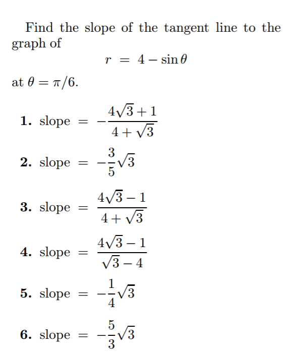 Solved Find the slope of the tangent line to the graph of r | Chegg.com