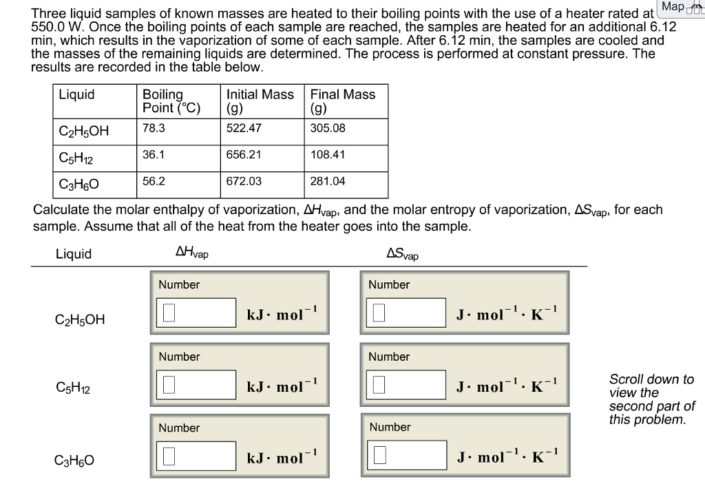 Solved Map Three liquid samples of known masses are heated