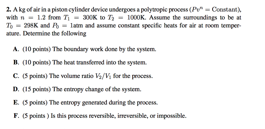 Solved 2. A kg of air in a piston cylinder device undergoes