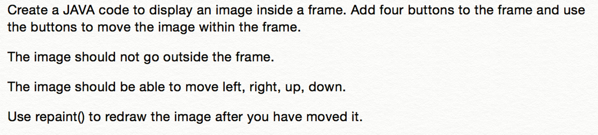 Solved Create a JAVA code to display an image inside a | Chegg.com
